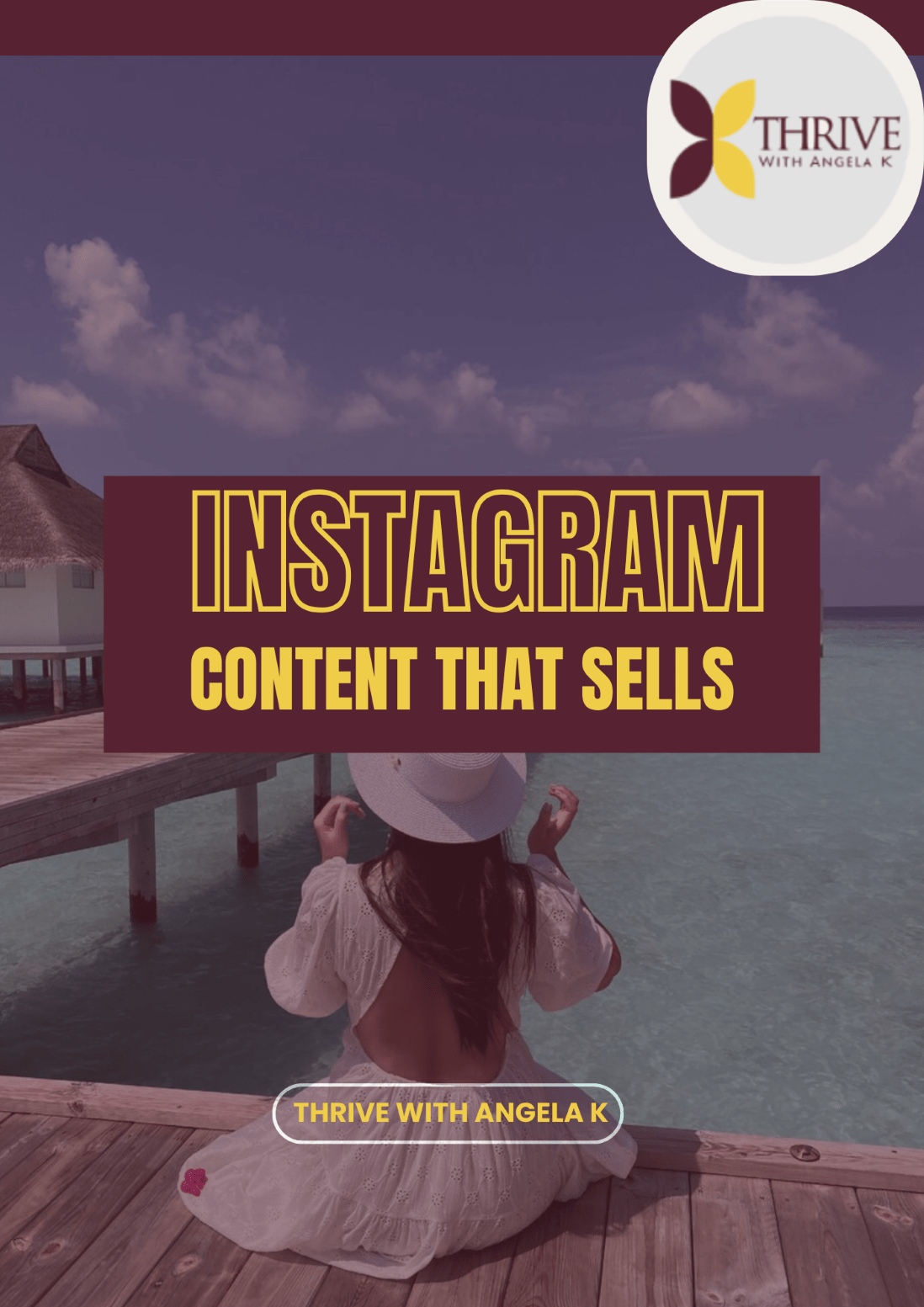 Thrive with AngelaK Ebook